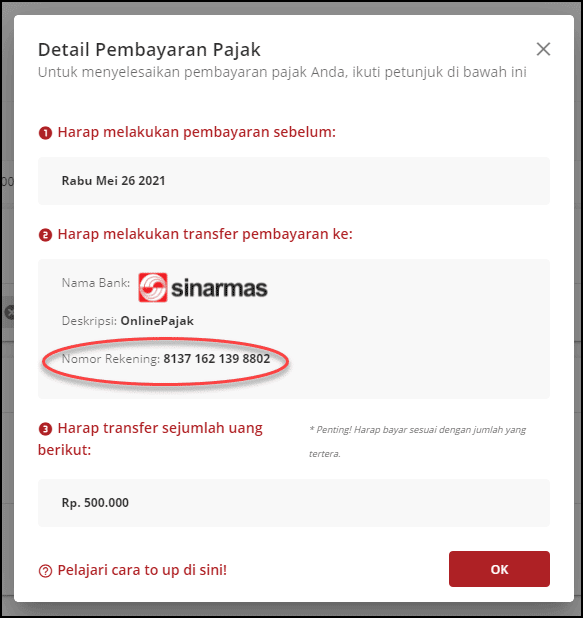 Anda akan melihat detail pembayaran pajak yang berisikan Nama Bank, Deskripsi dan Nomor Rekening. Perhatikan nominal yang harus Anda transfer.